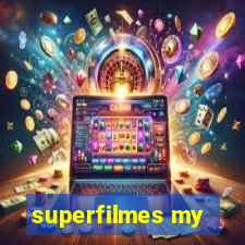 superfilmes my